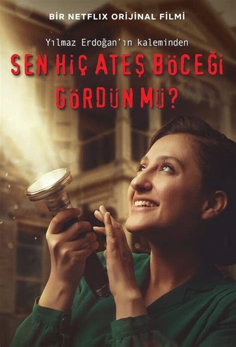 sen hiç ateş böceği gördün mü izle 2021